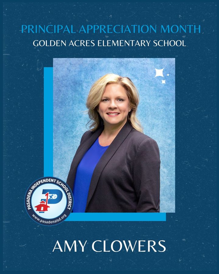 PISD Appreciation and celebrating Golden Acres Elementary's Principal ...