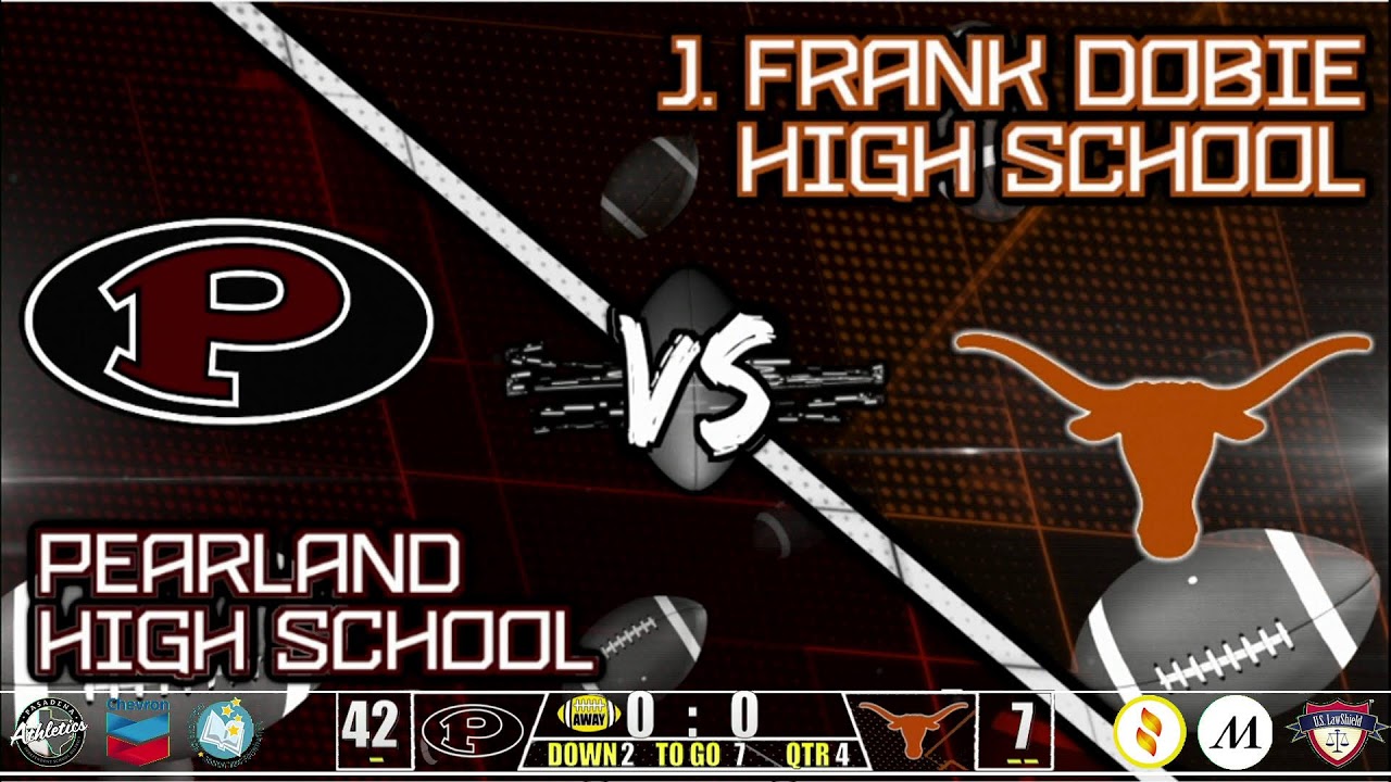 Video: Full game of Varsity football Dobie 7 vs Pearland 42.