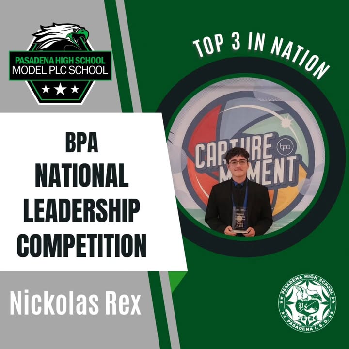 Pasadena High’s Nickolas has hit new heights, clinching 3rd place at BPA Nationals.