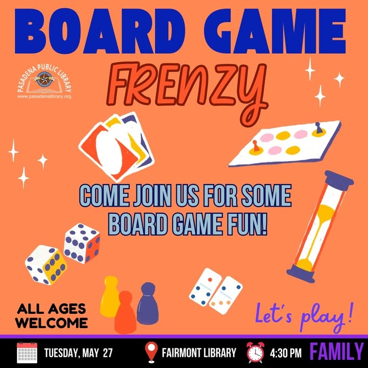 Afterschool at Fairmont Library May 27th where kids of all ages can get in on Board Game Frenzy.