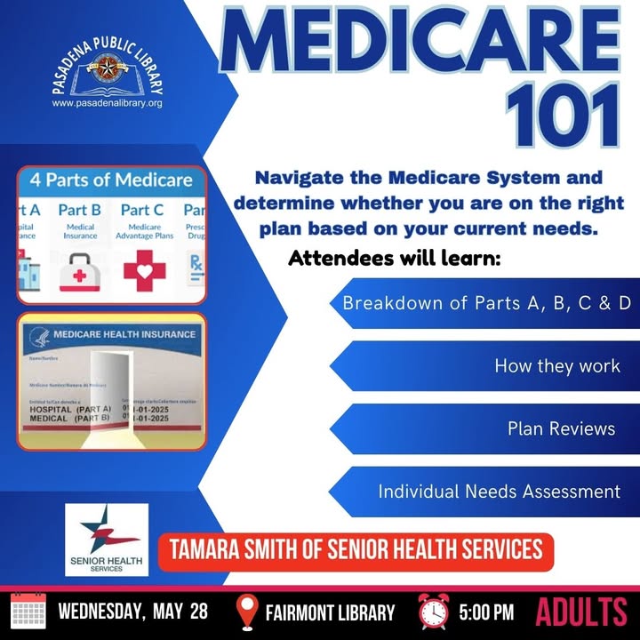 Dive into Medicare 101 with Samara Smith to unravel the mysteries of Medicare Parts A through D and find the perfect plan for you only at Fairmont Library.