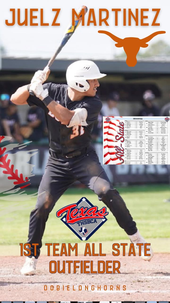 Big cheers for Juelz, Dobie’s 1st Team All State Outfielder.