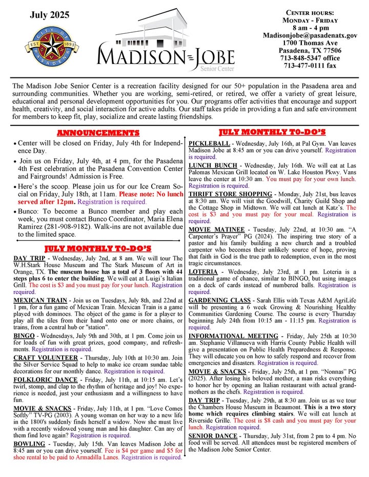 Get your calendar out, Madison Jobe Senior Center has a lot to do for you in July.