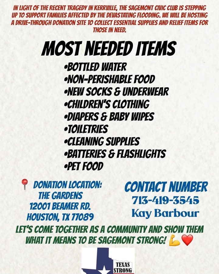 Sagemont Civic Club this Monday and Tuesday to drop off donations for Kerrville families affected by the recent flooding.