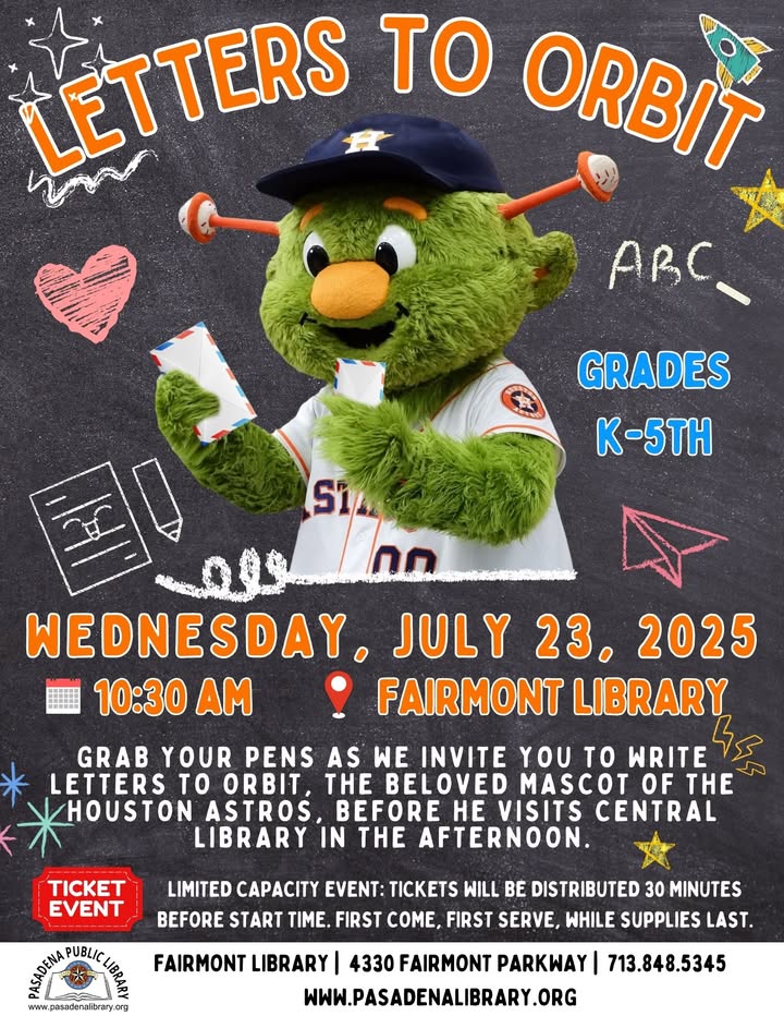 Hey young Astros fans, join Fairmont Library to write letters to Orbit before his special visit this July 23rd. Hey young Astros fans, join Fairmont Library to write letters to Orbit before his special visit this July 23rd.