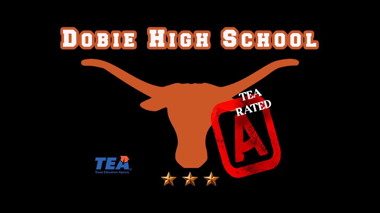 Dobie achieved an impressive A rating in the TEA Accountability for 2025, thanks to everyone’s hard work.