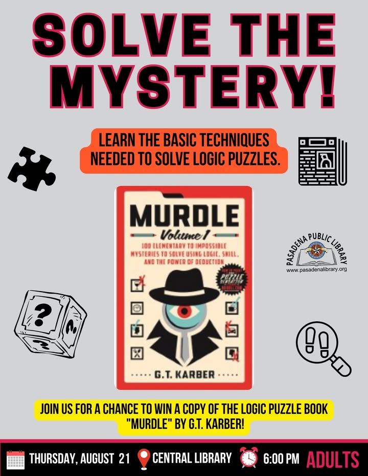 Calling all adult sleuths. Unravel the mystery, pit your wits against logic puzzles, and join Central Library Thursday for detective adventure. Calling all adult sleuths. Unravel the mystery, pit your wits against logic puzzles, and join Central Library Thursday for detective adventure.