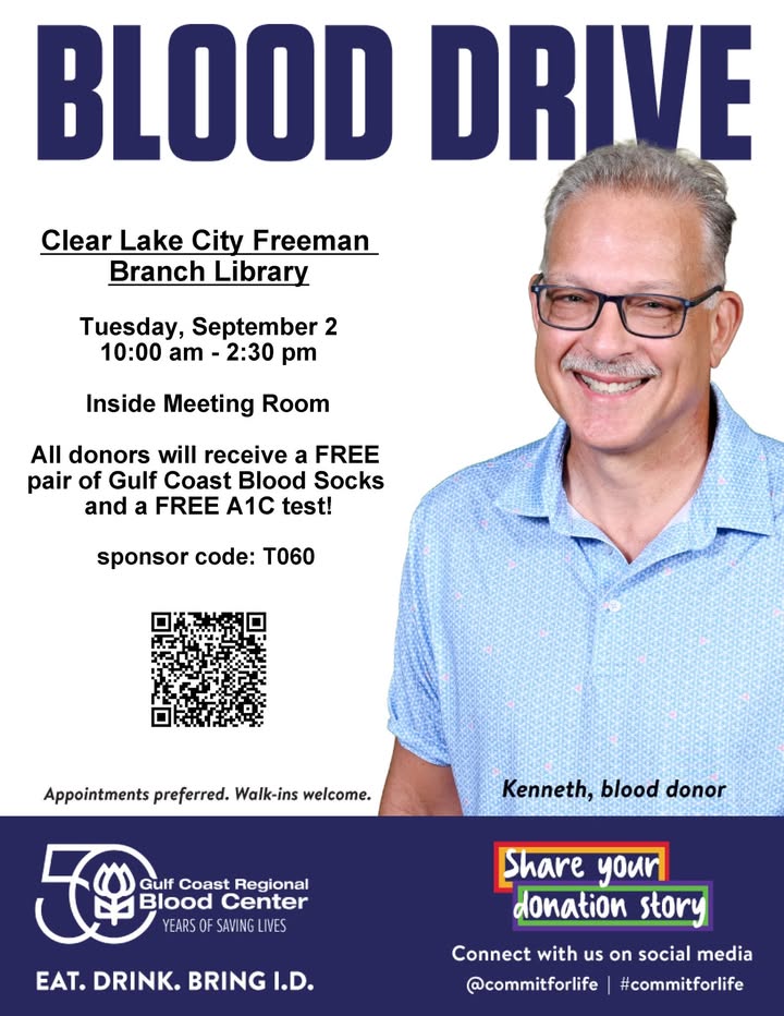 Give some blood at Clear Lake Freeman Branch Library’s blood drive on September 2nd. Your donation can be the gift of life for someone in need. Give some blood at Clear Lake Freeman Branch Library’s blood drive on September 2nd. Your donation can be the gift of life for someone in need.