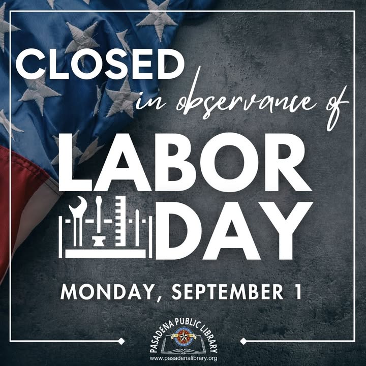 The Library will be closed for Labor Day, but it’ll open bright and early on September 2nd. The Library will be closed for Labor Day, but it’ll open bright and early on September 2nd.