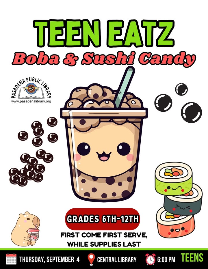 Teens, show up at the Teen Room September 4th for a tasty adventure with boba, sushi candy, and fellow teens. Teens, show up at the Teen Room September 4th for a tasty adventure with boba, sushi candy, and fellow teens.