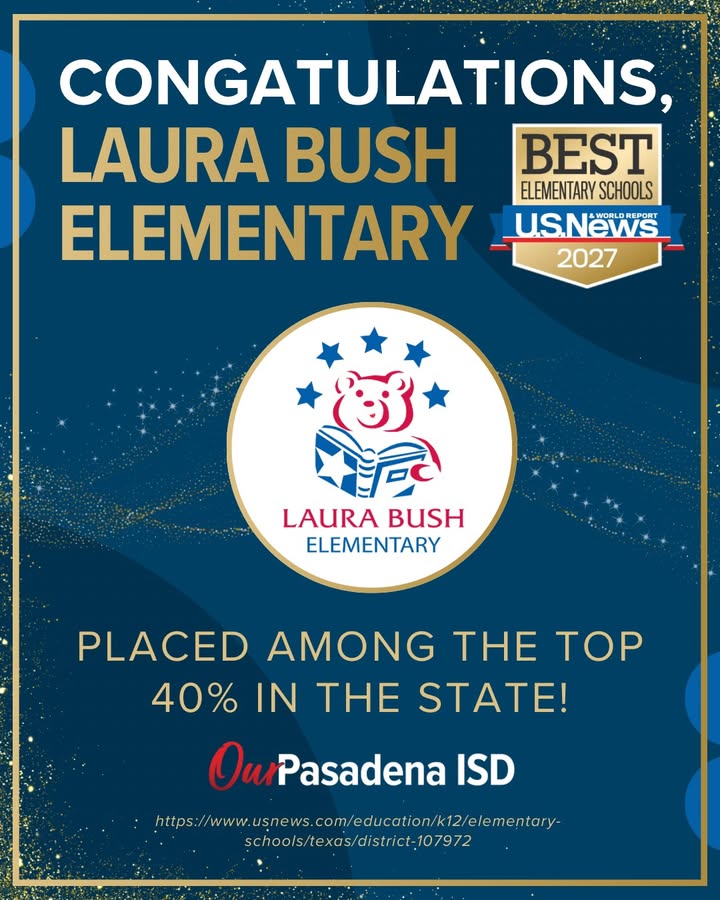 U.S. News & World Report places Laura Bush Elementary among Texas’ top 40% for 2027. U.S. News & World Report places Laura Bush Elementary among Texas’ top 40% for 2027.